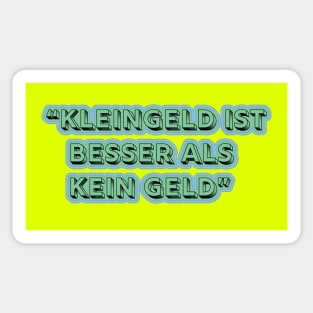 Witziges Geld spruch - Funny German Money print Sticker